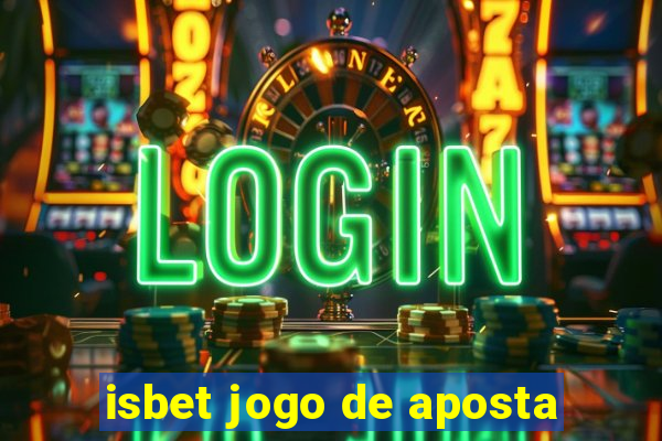 isbet jogo de aposta